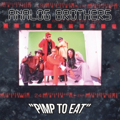 Analog Brothers - P!mp to Eat